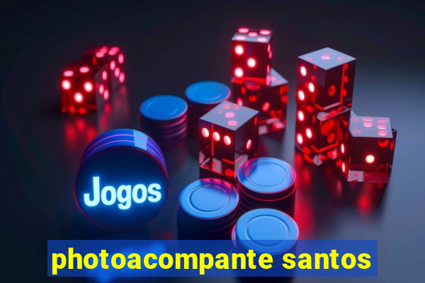 photoacompante santos